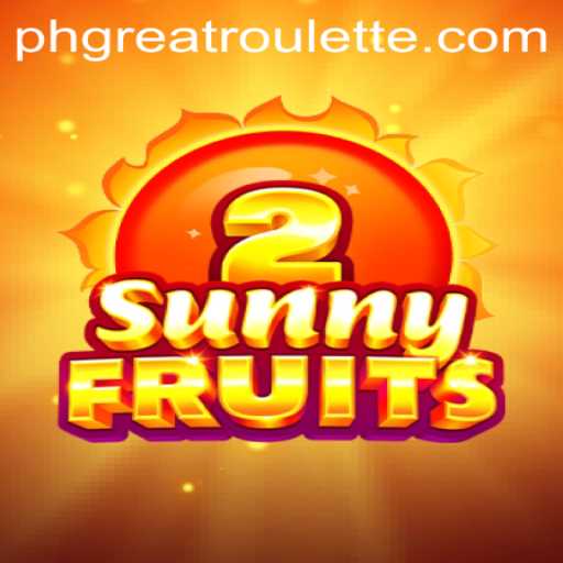 SunnyFruits2: The Juiciest Gaming Experience Unveiled